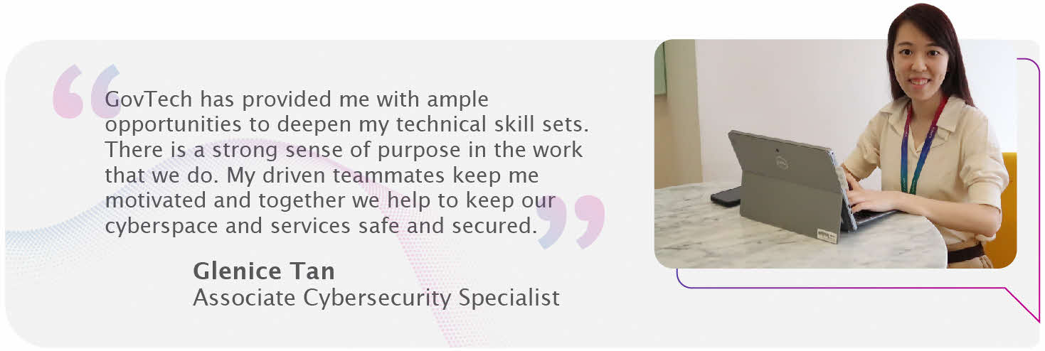 Testimonial for careers in GovTech capability centre for cybersecurity - Associate cybersecurity specialist